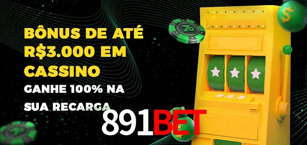 891bet melhor bônus de depósito